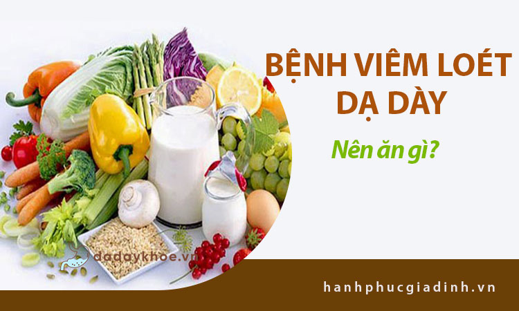Bệnh viêm loét dạ dày nên ăn gì? 1 Bệnh viêm loét dạ dày nên ăn gì? 1