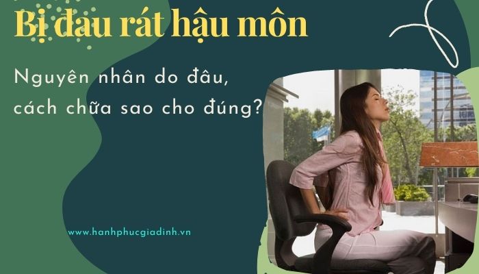 Cách làm giảm đau rát hậu môn tại nhà an toàn 1 Cách làm giảm đau rát hậu môn tại nhà an toàn 1