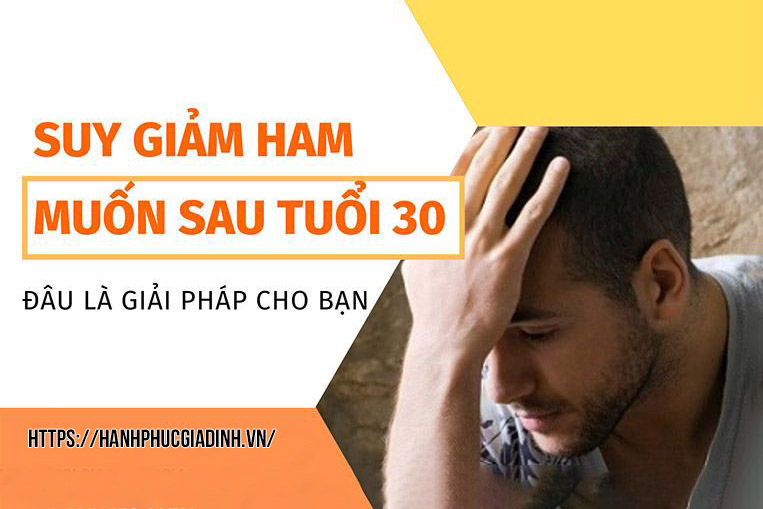 suy giảm sinh lý sau tuổi 30