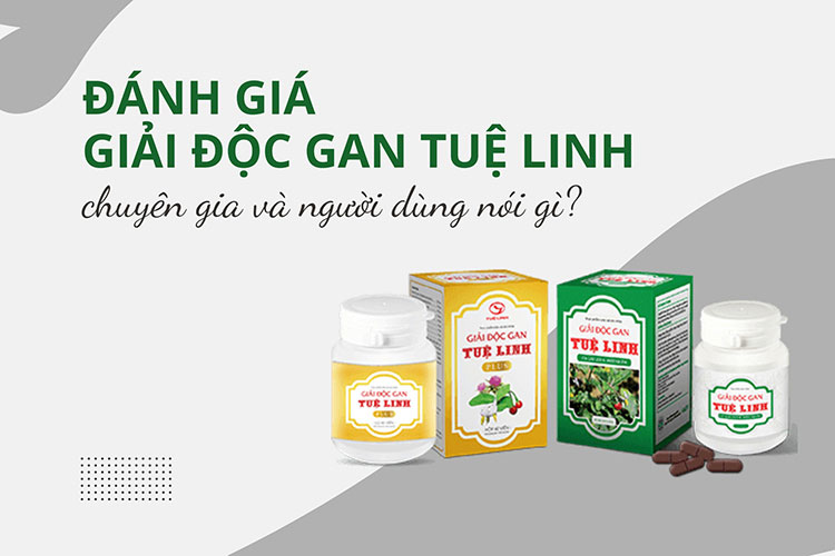 Review thực phẩm chức năng Giải độc gan Tuệ Linh 1